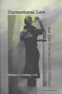 Correctional law for the correctional officer