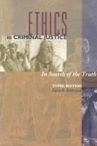 Ethics in criminal justice