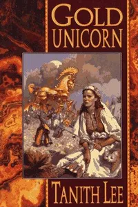 Capa de Gold Unicorn (Unicorn #2) por Tanith Lee