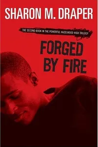 Forged by fire