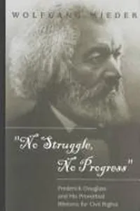 "No struggle, no progress"
