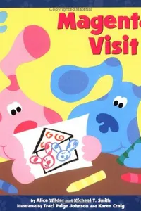 Cover of Magenta's Visit (Blue's Clues)