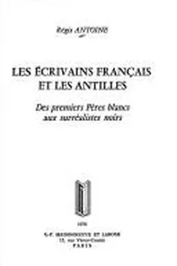 Les écrivains français et les Antilles
