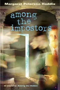 Capa de Among the Impostors por Margaret Peterson Haddix