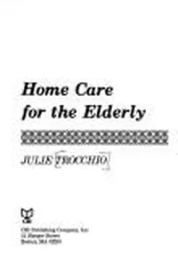 Home care for the elderly