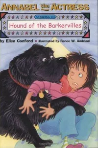Cover of Annabel the Actress Starring in Hound of the Barkervilles