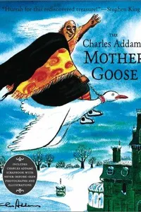 The Charles Addams Mother Goose