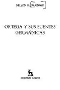 Ortega y sus fuentes germánicas