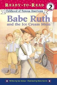 Capa de Babe Ruth and the ice cream mess por Dan Gutman