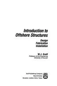 Introduction to offshore structures