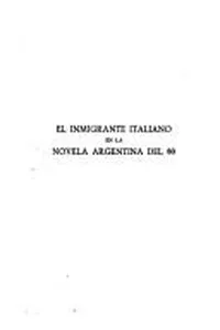 El inmigrante italiano en la novela argentina del 80