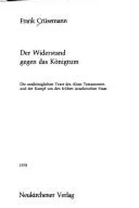 Der Widerstand gegen das Königtum