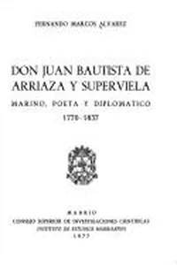Don Juan Bautista de Arriaza y Superviela