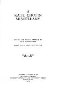 A Kate Chopin Miscellany