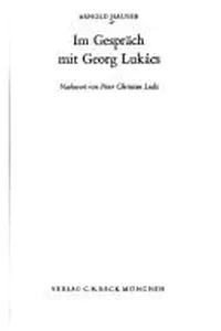 Im Gespräch mit Georg Lukács