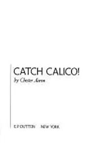 Catch Calico!