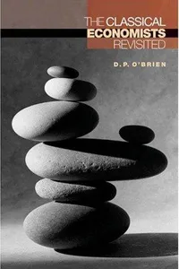 The Classical Economists Revisited