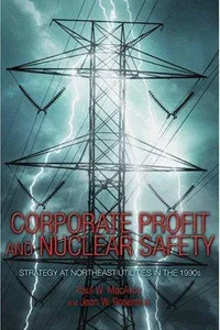 Corporate profit and nuclear safety