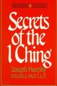 Cover of Secrets of the I ching by Joseph Murphy