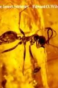 Cover of The insect societies by Edward Osborne Wilson