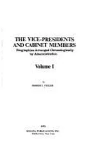 The Vice-Presidents and Cabinet members