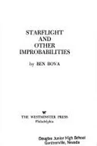 Starflight and other improbabilities