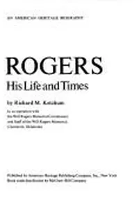Cover of Will Rogers, his life and times