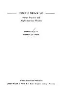 Indian drinking: Navajo practices and Anglo-American theories