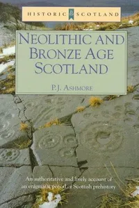 Neolithic and bronze age Scotland