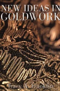 New ideas in goldwork