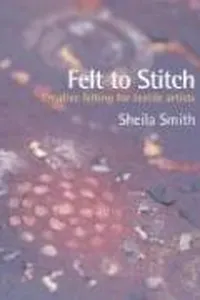 Felt to Stitch