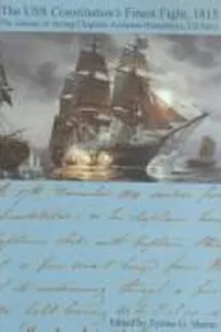 The USS Constitution's finest fight, 1815