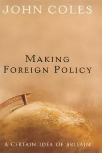 Making Foreign Policy