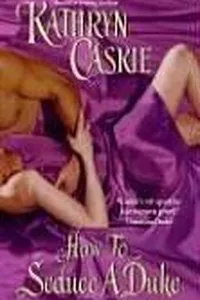 How to Seduce a Duke