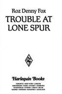 Trouble at Lone Spur