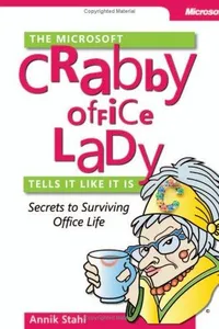 Capa de The Microsoft  Crabby Office Lady Tells It Like It Is