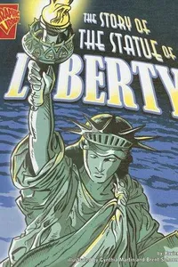 The story of the Statue of Liberty