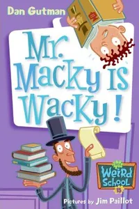 Capa de Mr. Macky is wacky! por Dan Gutman