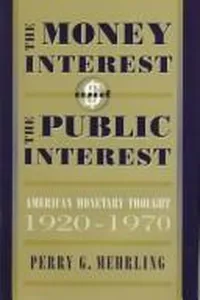 The money interest and the public interest