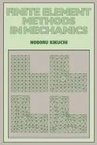 Finite element methods in mechanics