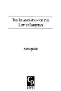 The Islamization of the law in Pakistan