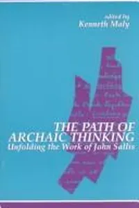 The Path of Archaic Thinking