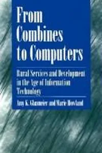 From combines to computers