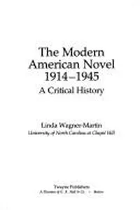 The Modern American Novel, 1914-1945
