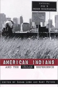 American Indians and the Urban Experience (Contemporary Native American Communities)