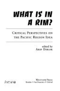 Cover of What Is in a Rim? by Arif Dirlik