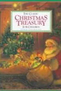 The classic Christmas treasury for children