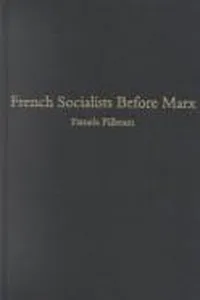 French Socialists Before Marx