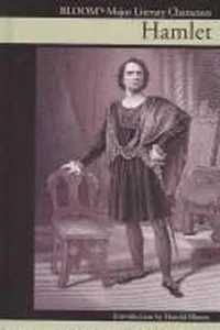 Hamlet (Bloom's Major Literary Characters (Hardcover))