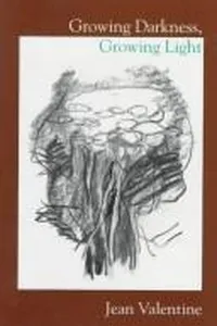 Growing Darkness, Growing Light